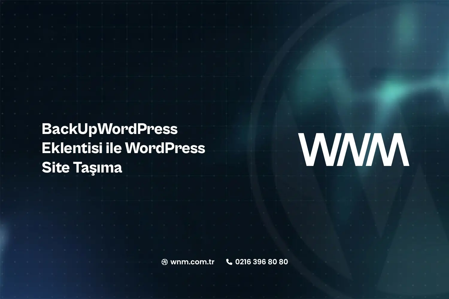 BackUpWordPress Eklentisi ile WordPress Site Taşıma