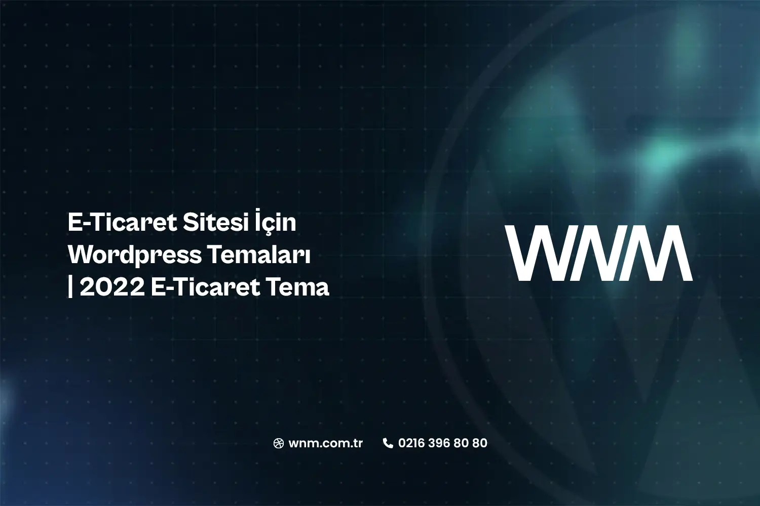 E-Ticaret Sitesi İçin Wordpress Temaları | 2022 E-Ticaret Tema