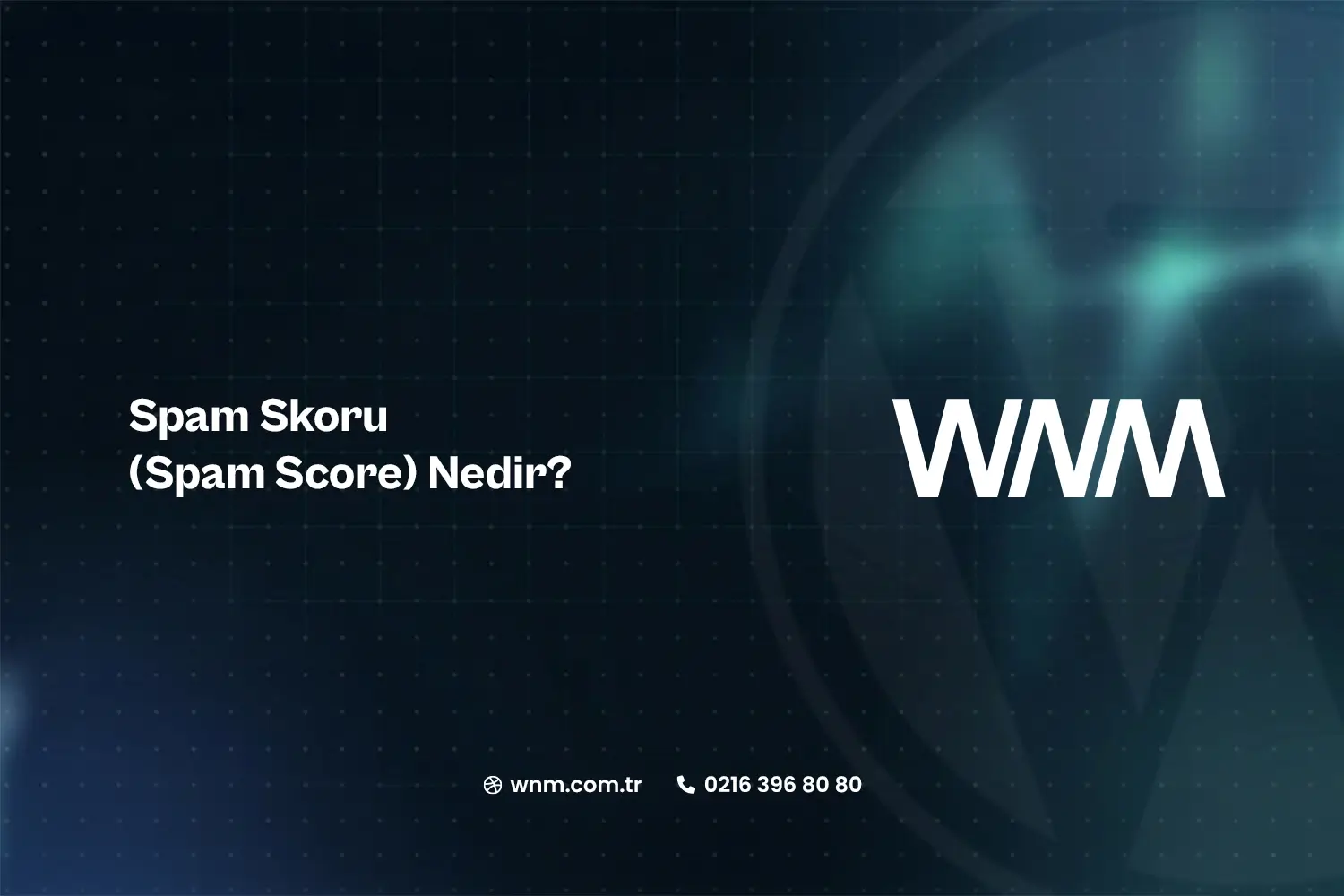 Spam Skoru (Spam Score) Nedir?