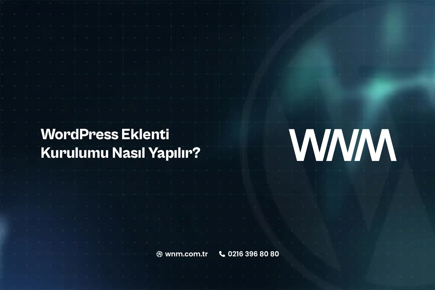WordPress Eklenti Kurulumu Nasıl Yapılır?