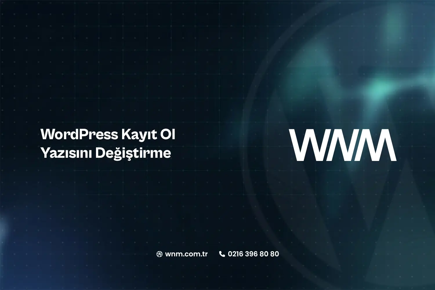 WordPress Kayıt Ol Yazısını Değiştirme