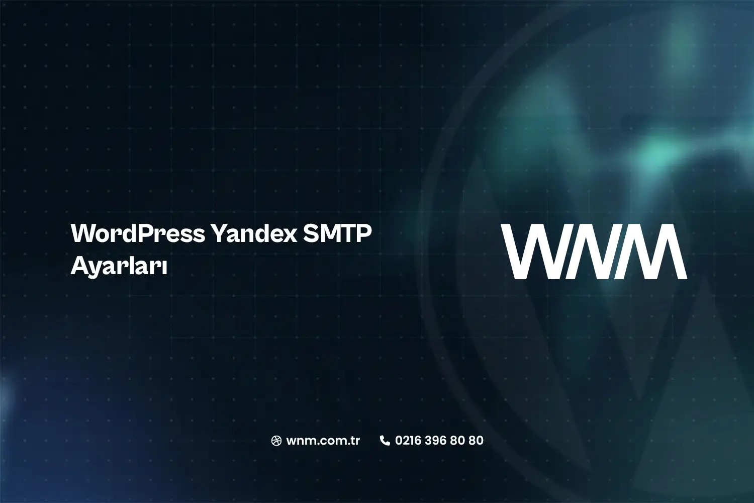 WordPress Yandex SMTP Ayarları